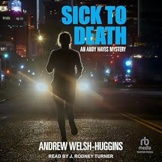 Sick to Death Audiolibro Por Andrew Welsh-Huggins arte de portada