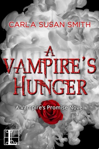 A Vampire's Hunger (Vampire's Promise Book 4)