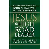 Jesus, The High Road Leader