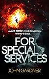 For Special Services: A James Bond Novel