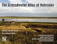 The Groundwater Atlas of Nebraska Third (revised) Edition 1561610291 Book Cover