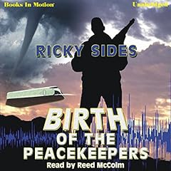 Birth of the Peacekeepers Audiolibro Por Ricky Sides arte de portada