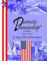 Patriotic Penmanship Grade 6 Enlarged Script 1941383432 Book Cover