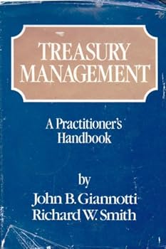 Hardcover Treasury Management: A Practitioner's Handbook Book