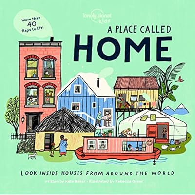 A Lonely Planet Kids A Place Called Home