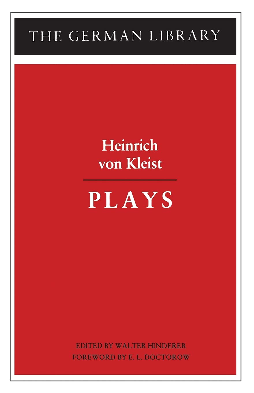 Plays: Heinrich von Kleist (German Library)
