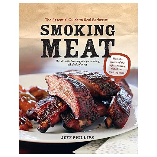 Smoking Meat: The Essential Guide to Real Barbecue