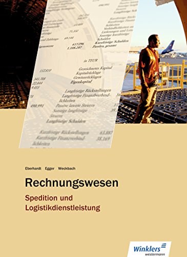 Spedition und Logistikdienstleistung: Rechnungswesen: Schülerband Spedition und Logistikdienstleistung: Rechnungswesen: Schülerband