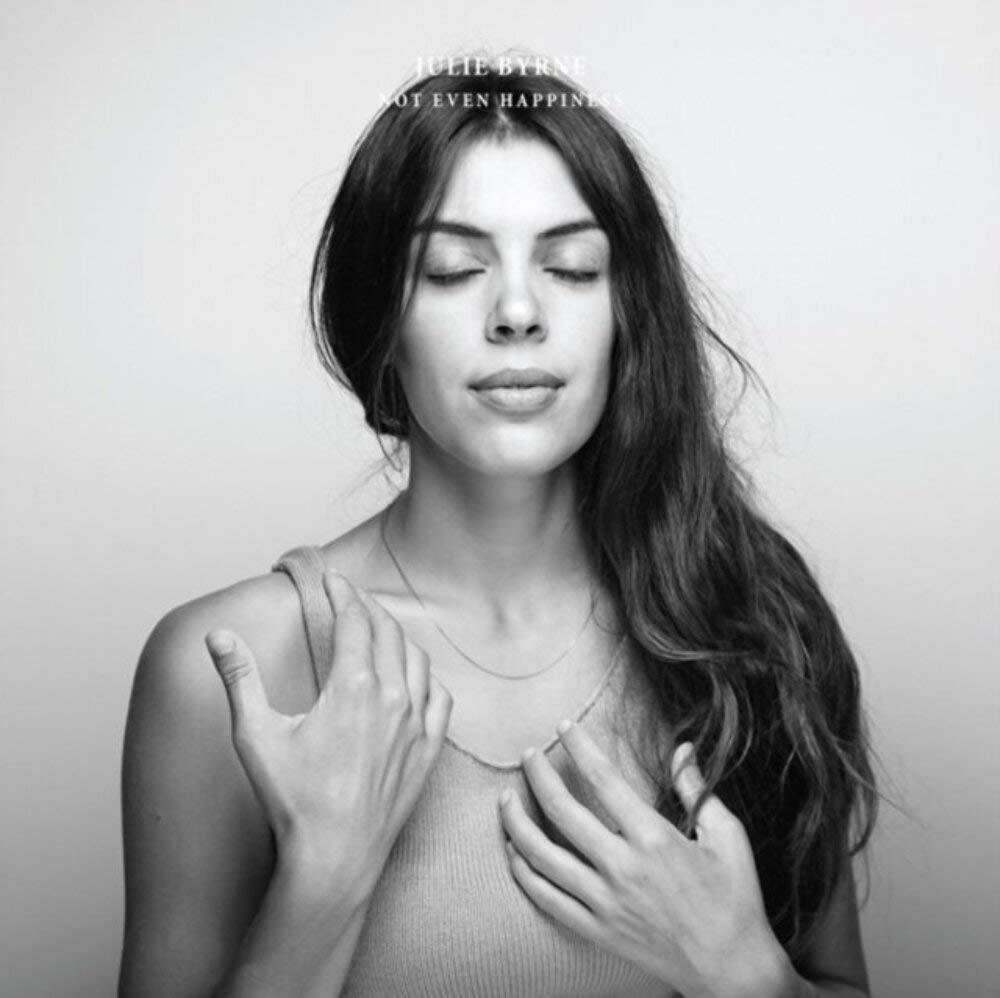 Not Even Happiness [Audio CD] BYRNE,JULIE
