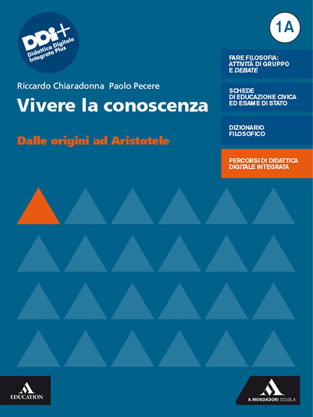 Vivere la conoscenza. Con Mappe, Filosofia per tutti. Per le Scuole superiori. Con e-book. Con espansione online. Dalle origini ad Aristotele-Dall'Ellenismo al tardo Medioevo (Vol. 1)