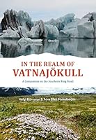 In the Realm of Vatnajökull. 9979342064 Book Cover