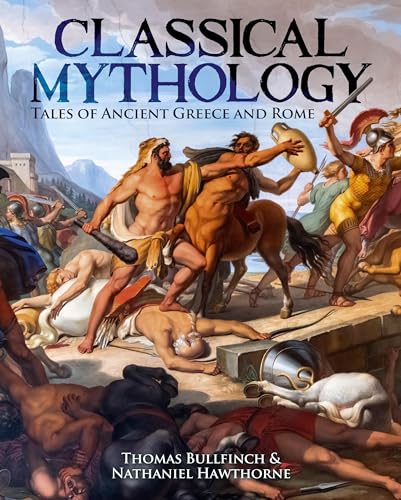 Cover of Classical Mythology: Tales of Ancient Greece and Rome
