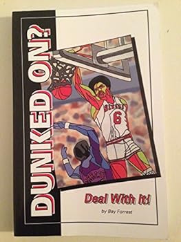Paperback Dunked On? Deal with it! Book