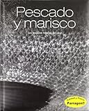 Pescado y marisco - las mejores recetas del mar (con lazo)