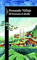 Mi hermano el alcalde 8420400971 Book Cover