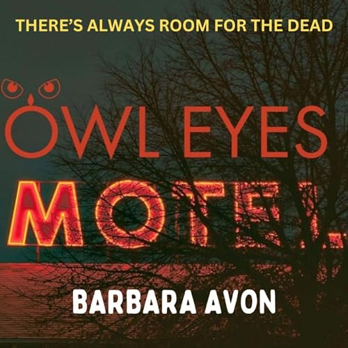Owl Eyes Motel by Barbara Avon episode artwork