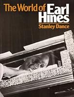 The World of Earl Hines (Da Capo Paperback) 0684149354 Book Cover