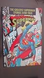 The Greatest Superman stories ever told