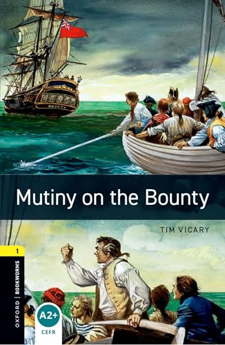 9780194620635 Mutiny on the bounty. Oxford bookworms library. Livello 1. Con CD Audio formato MP3. Con espansione online