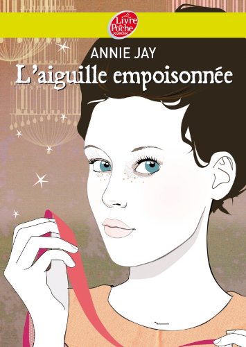 Complot à Versailles - Tome 3 - L'aiguille empoisonnée