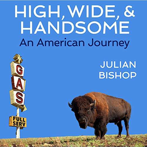 High, Wide, and Handsome by Julian Bishop episode artwork