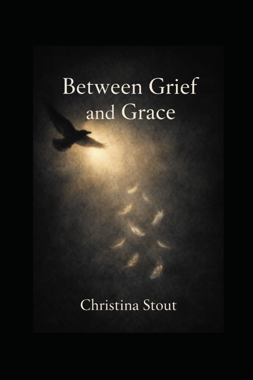 Between Grief and Grace: Finding Yourself After Everything Falls Apart (The Between Series)
