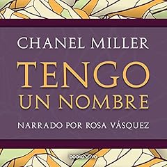 Tengo un nombre Audiobook By Chanel Miller cover art