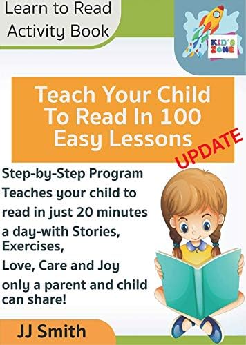 Teach Your Child to Read in 100 Easy Lessons - Learn to Read Activity Book: Step-by-Step ProgramTeaches your child to read in just 20 minutes a day with Stories, Exercises,Love [Print Replica] Kindle Edition
