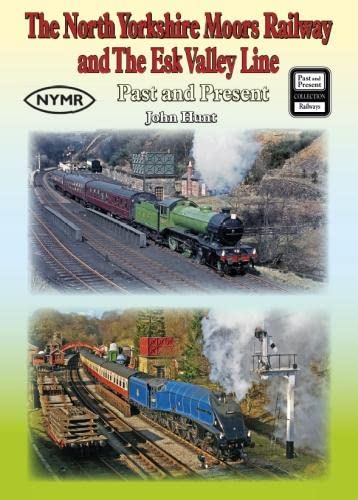 Image of The North Yorkshire Moors Railway and the Esk Valley Line Past & Present
