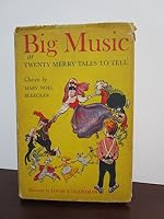 BIG MUSIC or Twenty Merry Tales to Tell B000GUWCZK Book Cover