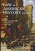 Law in American History, Volume II: From Reconstruction Through the 1920s