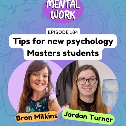 Tips for new psychology Masters students (with Jordan Turner)