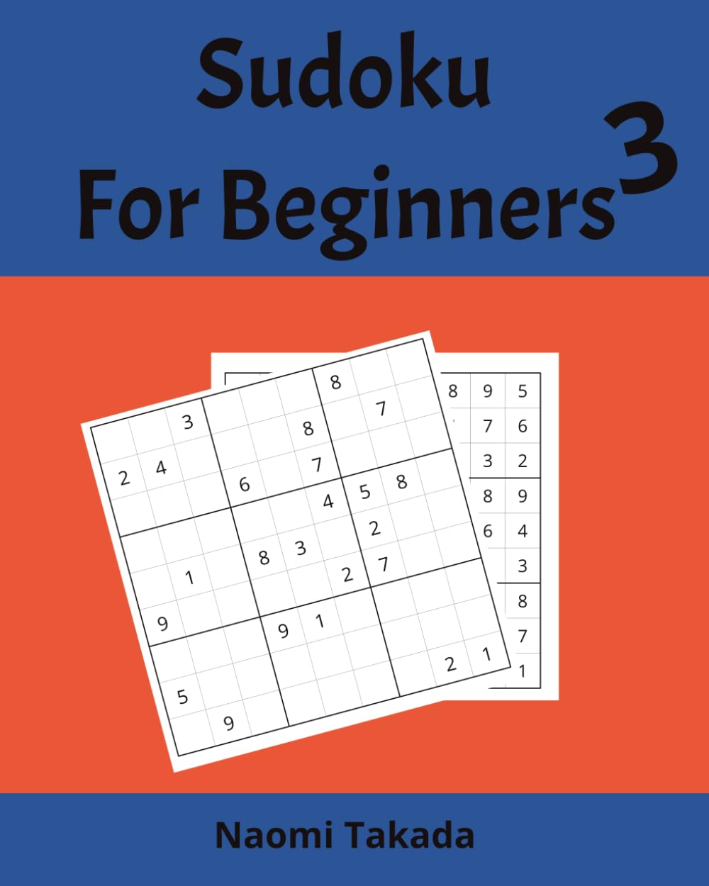 Sudoku 3: Large Print for Kids, Adults and Seniors with Solutions