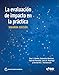 La evaluaci&Atilde;&sup3;n de impacto en la pr&Atilde;&iexcl;ctica, Segunda edici&Atilde;&sup3;n