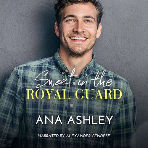 Sweet on the Royal Guard by Ana Ashley episode artwork