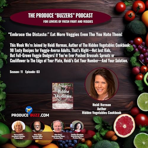 "Embrace the Distaste:" Eat More Veggies Even Tho You Hate Them! Podcast Por arte de portada