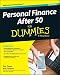 Personal Finance After 50 For Dummies