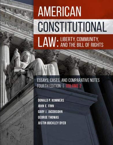 American Constitutional Law: Liberty, Community, and the Bill of Rights (Higher Education Coursebook