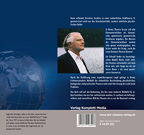 Das neue Weltbild des Physikers Burkhard Heim (1