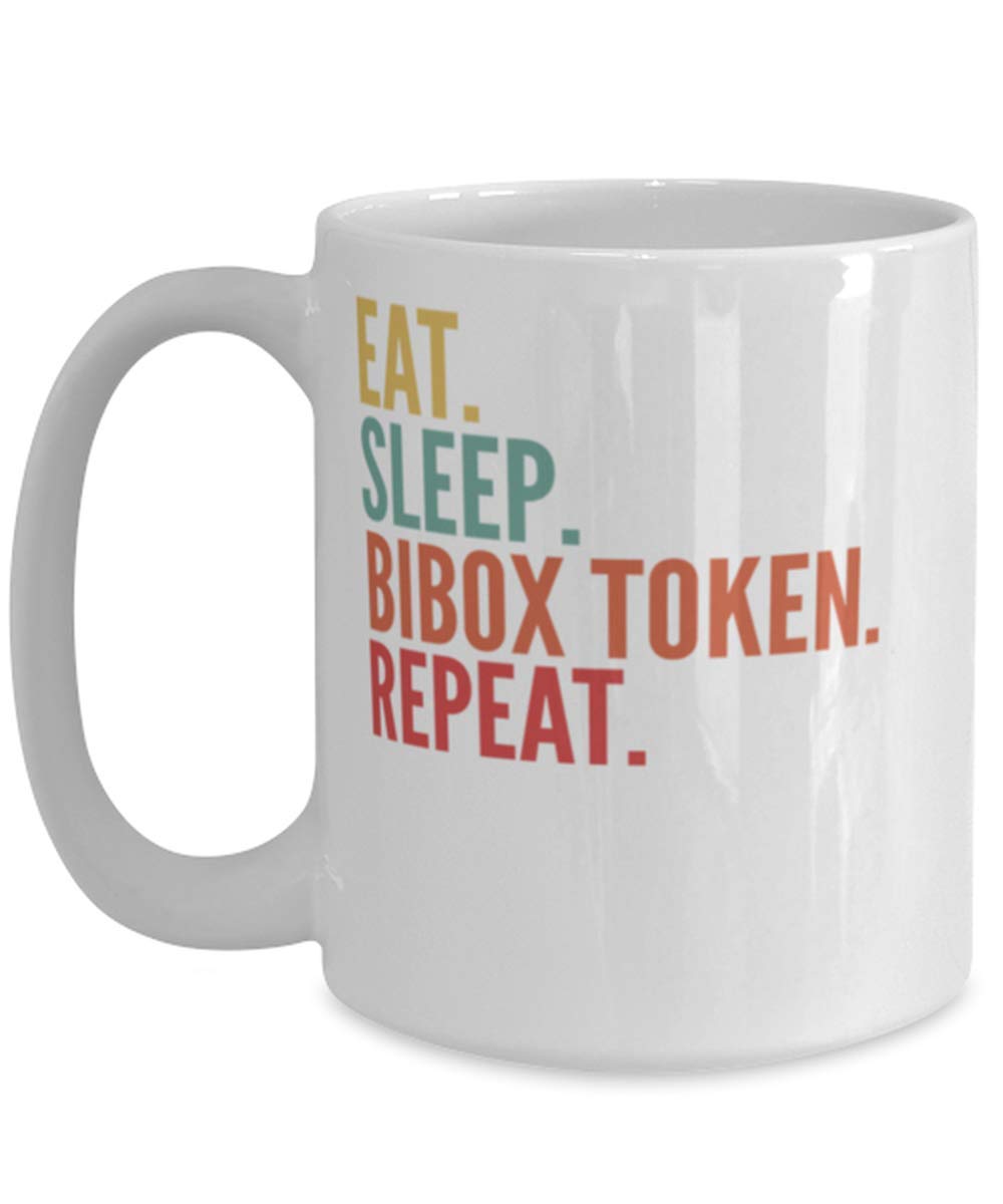 Hogue WS LLC Bibox Token Crypto, Eat Sleep Bibox Token Repeat Mug 15oz, white