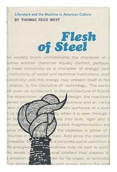 Hardcover Flesh of Steel: Literature and the Machine in American Culture Book