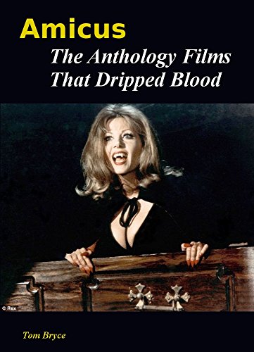 Cover of Amicus - The Anthology Films That Dripped Blood