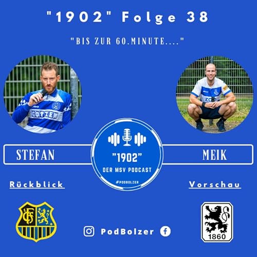 MSV Duisburg | "1902" - Folge 38 | "Bis zur 60. Minute" Podcast Por  arte de portada