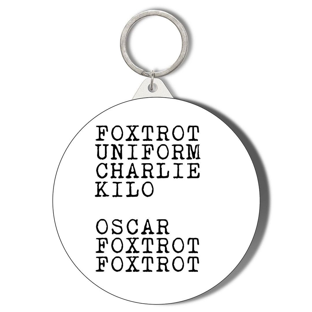 Gift Insanity White Foxtrot Uniform Charlie Kilo, Oscar Foxtrot Foxtrot 45Mm Short Chain Mirror Keyring