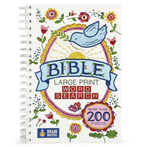 Large Print Bible Word Search Puzzle Book: Over 200 Puzzles to Complete with Solutions - Include Spiral Bound / Lay Flat Design and Large to ... for Inspirational Word Finds (Brain Busters)
