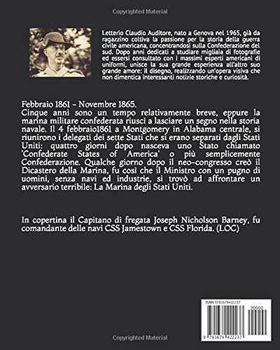 La Marina Militare degli Stati Confederati d'America: Organizzazione e Uniformi (Italian Edition)