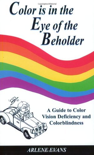 Color is in the Eye of the Beholder