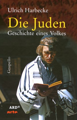 Die Juden - Geschichte eines Volkes: Geschichte eines Volkes. Begleitbuch zur gleichnamigen Fernsehserie