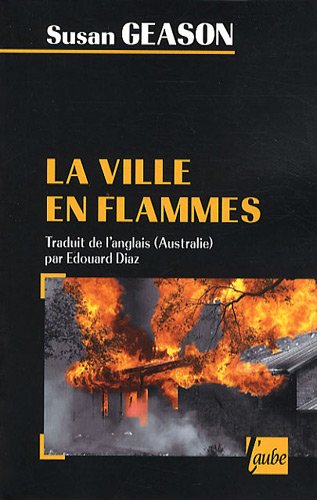 La ville en flammes