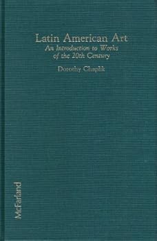 Hardcover Latin American Art: An Introduction to Works of the 20th Century Book